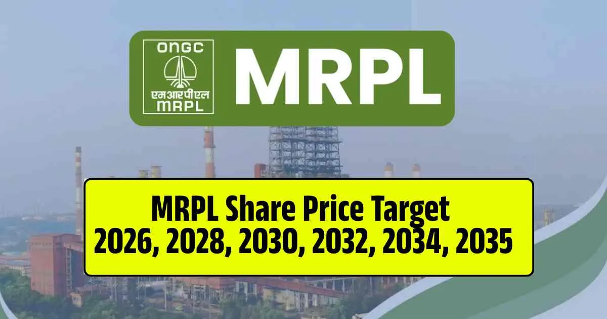 MRPL Share Price Target 2026, 2028, 2030, 2032, 2034, 2035