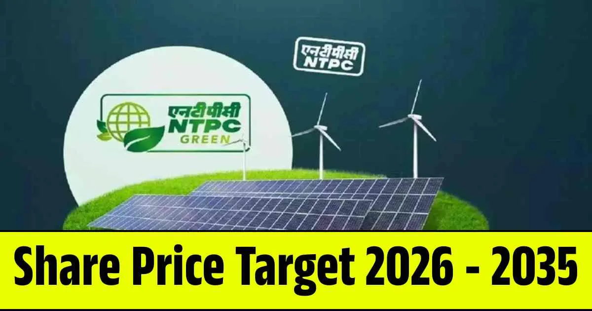 NTPC Green Energy Share Price Target 2026, 2028, 2030, 2032, 2034, 2035